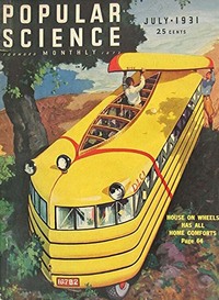 Popular Science July 1931 Magazine Back Copies Magizines Mags