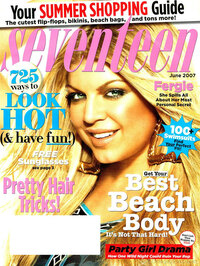 Seventeen June 2007 Magazine Back Copies Magizines Mags
